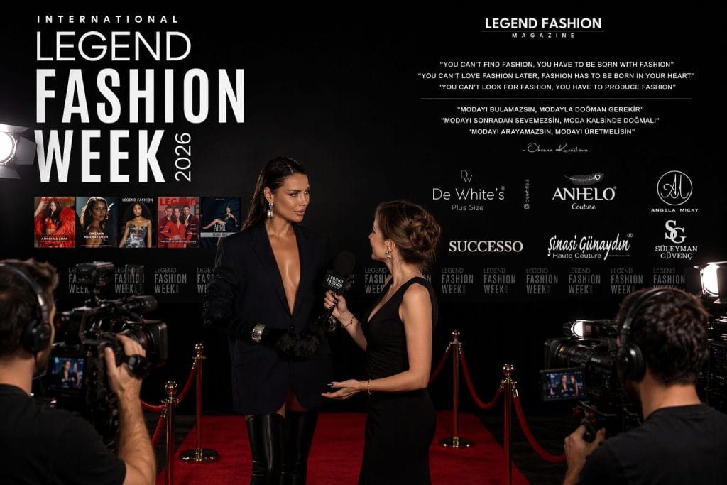 NOW MAGAZİN HABER | Legend Fashion Week: Doğu ile Batının Buluştuğu Uluslararası Moda Sahnesi
